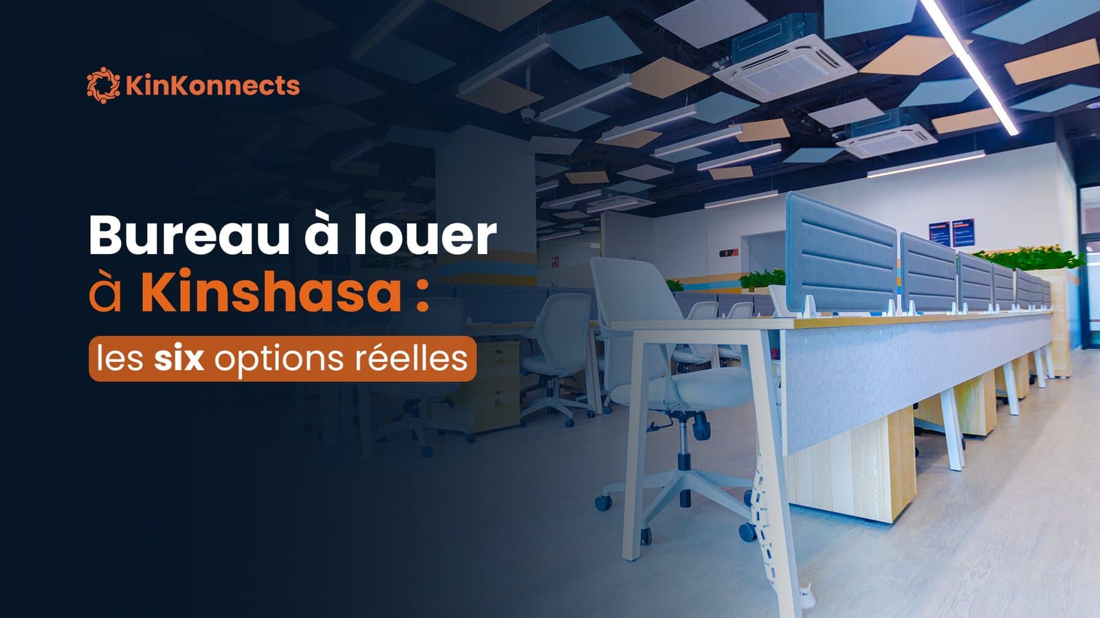 Postes de travail en plateau ouvert chez KinKonnects à Kinshasa, sous le titre : bureau à louer à Kinshasa, les six options réelles